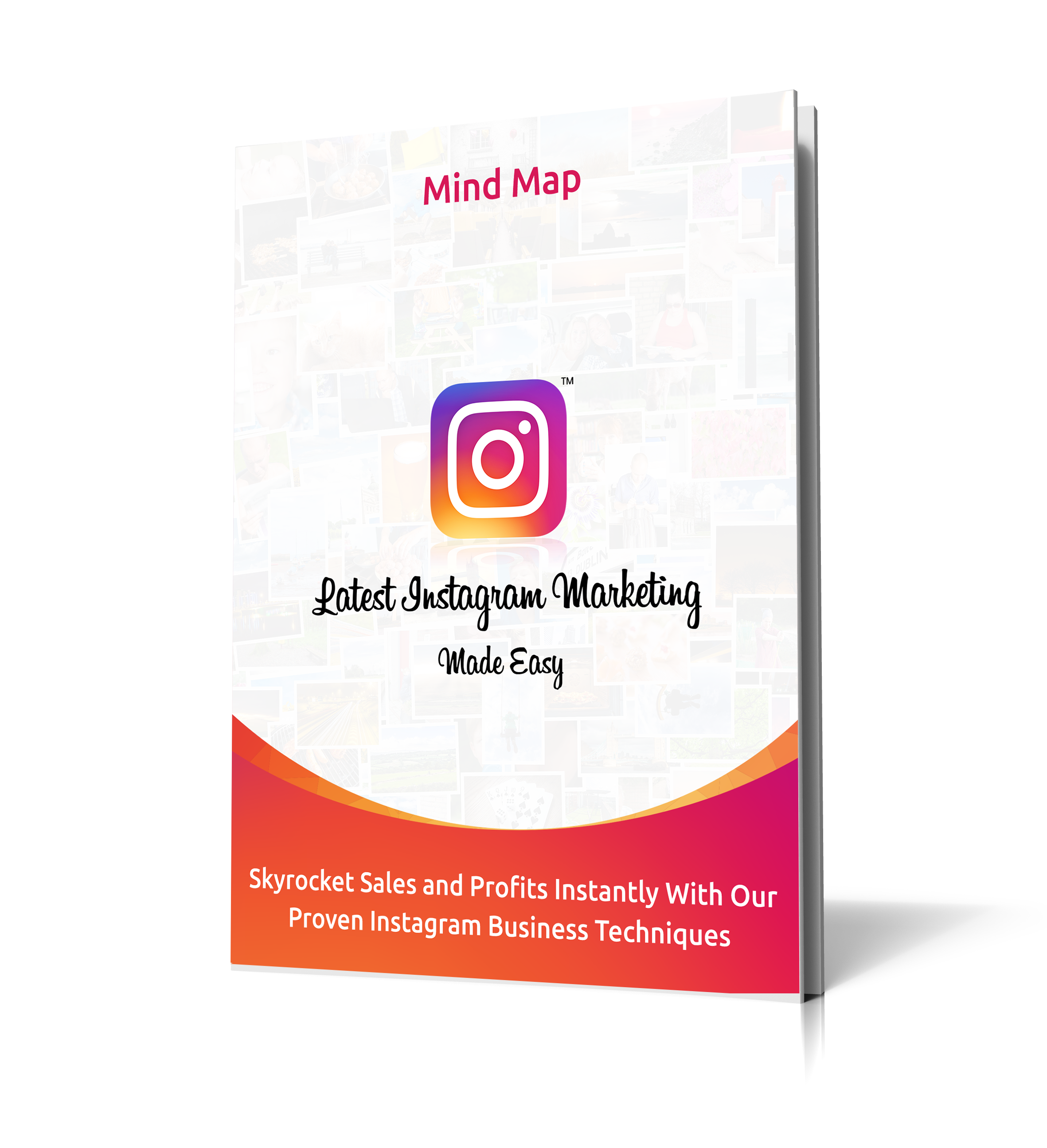 Cheat Sheet + Mind Map + Top Resources: Latest Instagram Marketing - Image 3