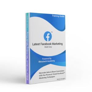 Latest Facebook Marketing Made Easy Training Guide
